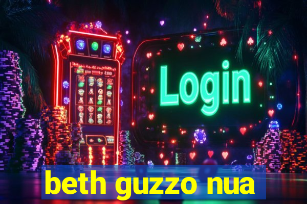 beth guzzo nua
